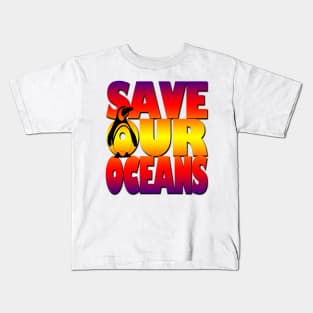 Save our oceans Kids T-Shirt